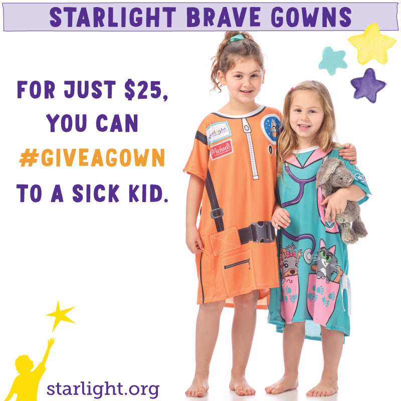 Starlight Children’s Foundation Launches Starlight Brave Gowns Program to Revolutionize Children’s Hospital Gowns