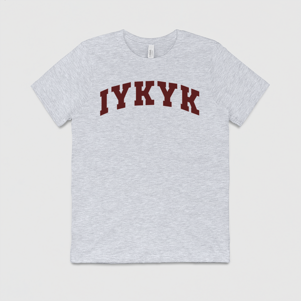 IYKYK Maroon & Grey Unisex T-shirt