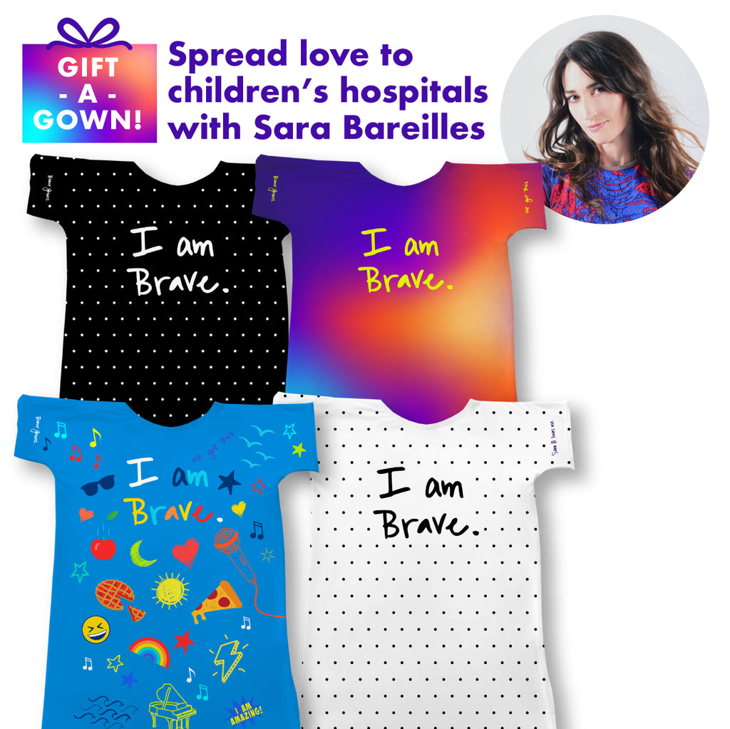 Gift Brave Gowns to Children's Hospitals with Sara Bareilles
