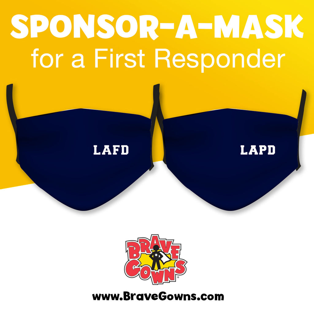 SPONSOR A MASK FOR LAPD & LAFD FIRST RESPONDERS