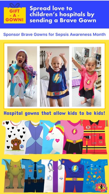 Support Hospitalized Children with Brave Gowns During Sepsis Awareness Month w/Advocate Nurses