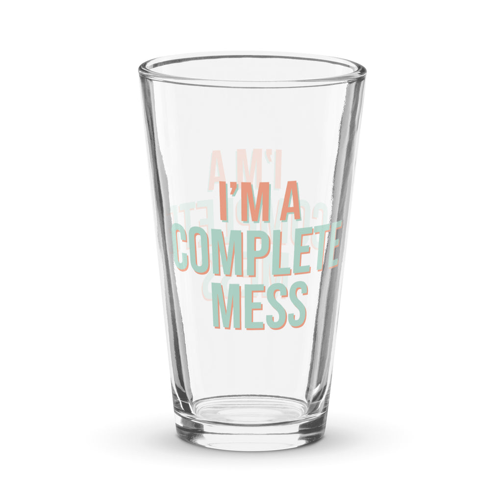 I'm A Complete Pint Glass