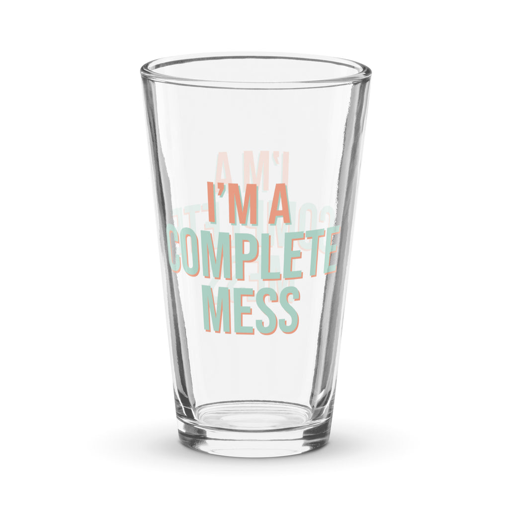 I'm A Complete Pint Glass