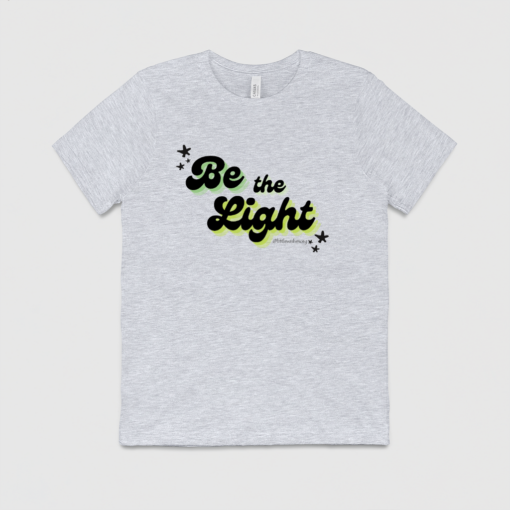 Be the Light T-shirt (2 Colors)