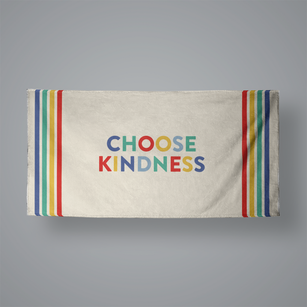 Choose Kindness Towel