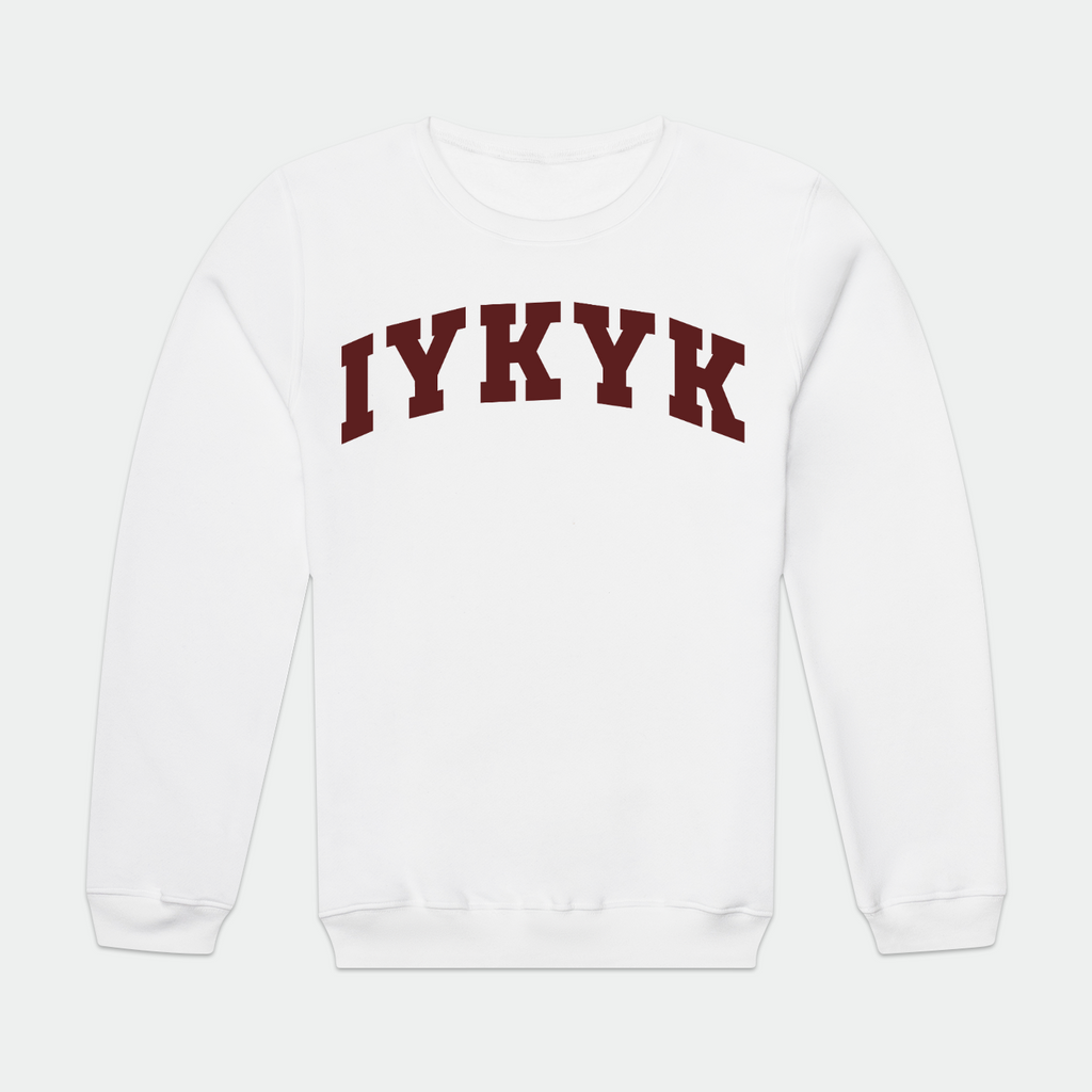 IYKYK Maroon Sweatshirt