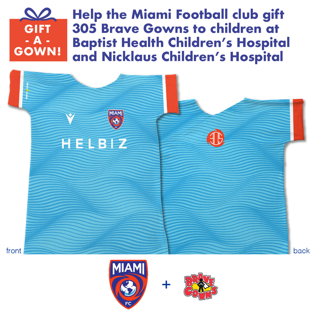 Help Gift-A-305 Brave Gown to Hospitalized Children at Baptist Health and Nicklaus Children’s Hospitals.