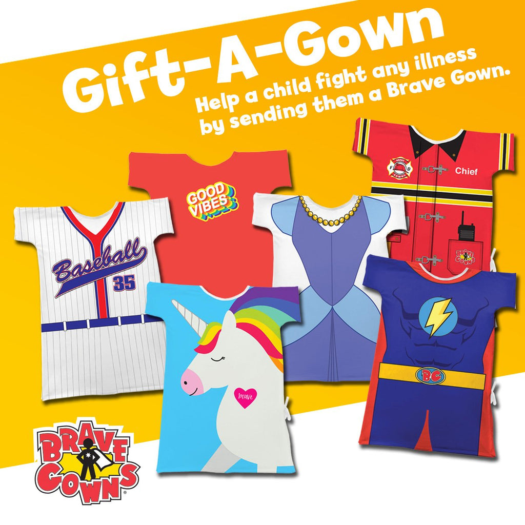 HELP US GIFT BRAVE GOWNS TO THE ONCOLOGY FLOOR @ PENN STATE CHILDREN'S HOSPITAL