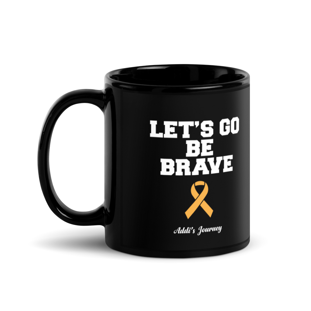 Let's Go Be Brave Black Glossy Mug