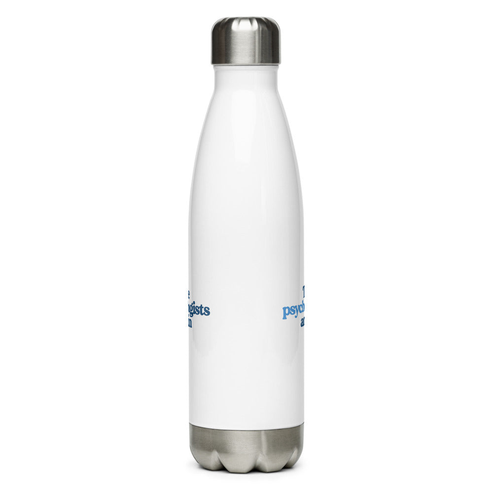 Psychologists Are In Water Bottle