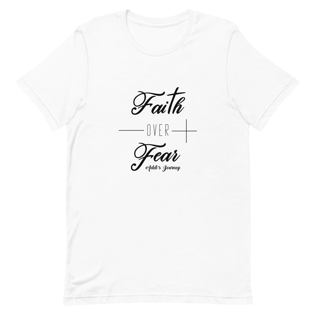 Faith over Fear Unisex t-shirt