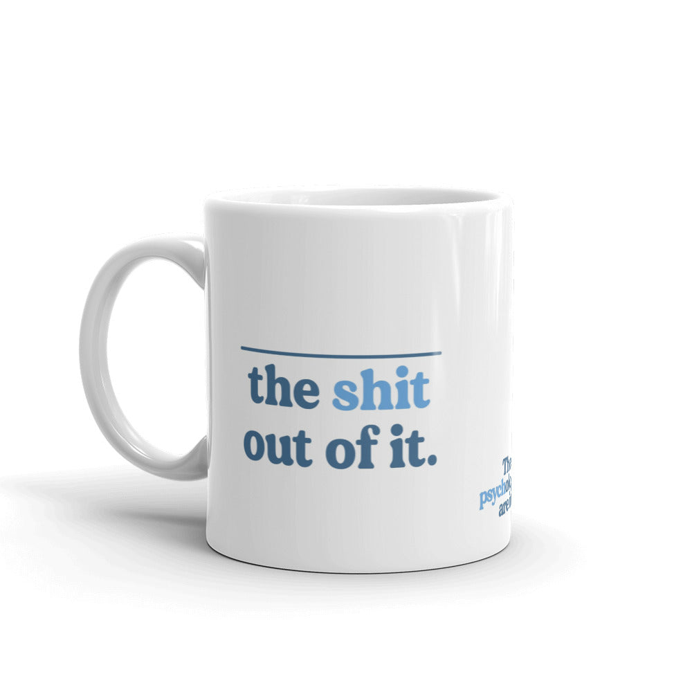 Blank The Sh*t Out of It Mug