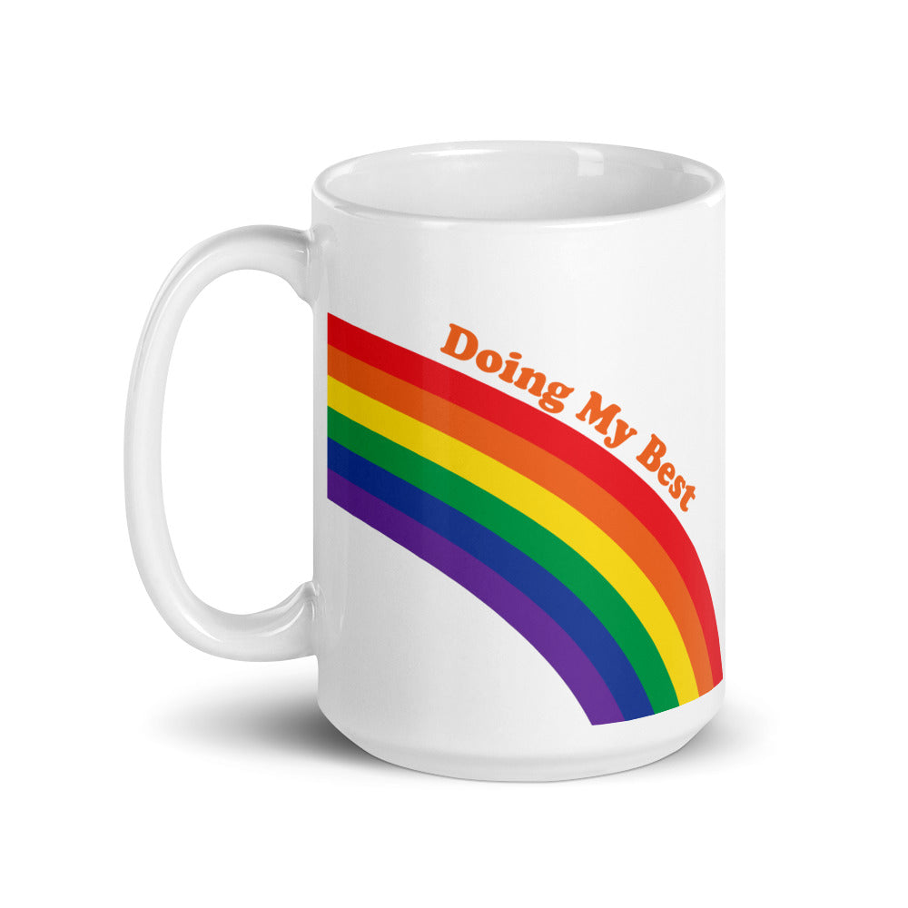 Rainbow Doing My Best Mug