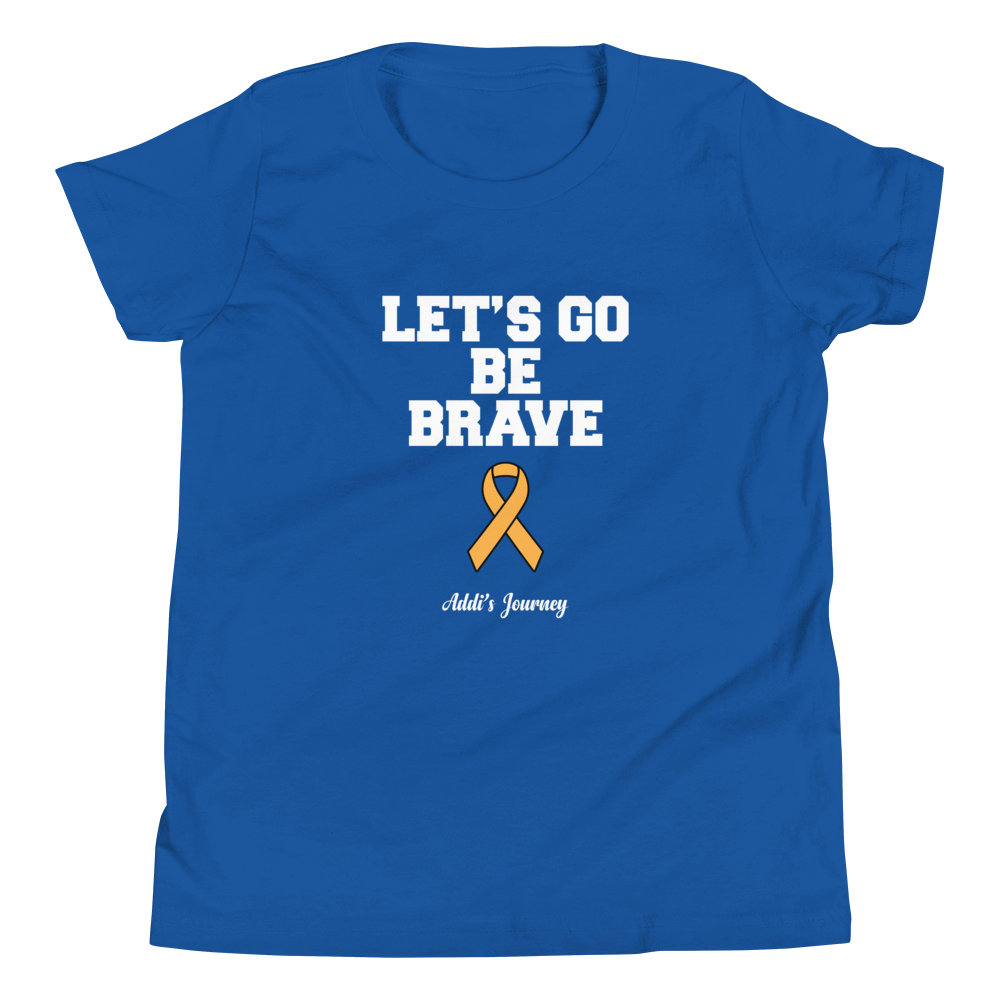 Let's Go Be Brave Youth T-Shirt (9 Colors)